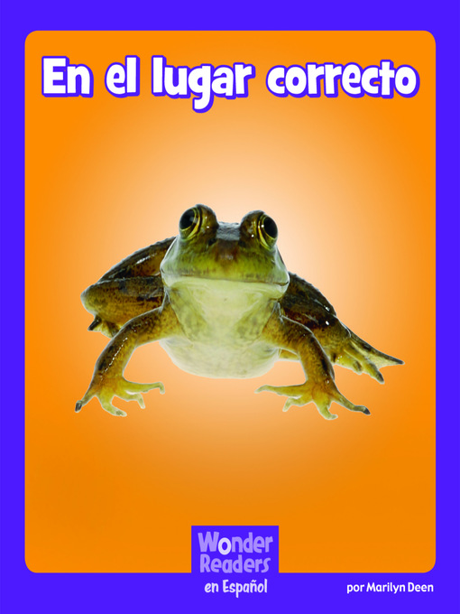 Title details for En el lugar correcto by Marilyn Deen - Available